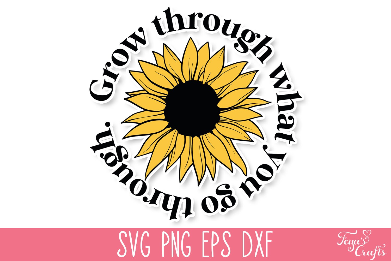 Grow Through What You Go Through SVG PNG, Inspirational SVG, Positive ...