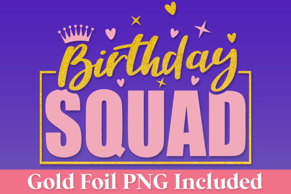 Birthday Squad SVG Files Pack | Birthday Girl SVG Pack - Image 5