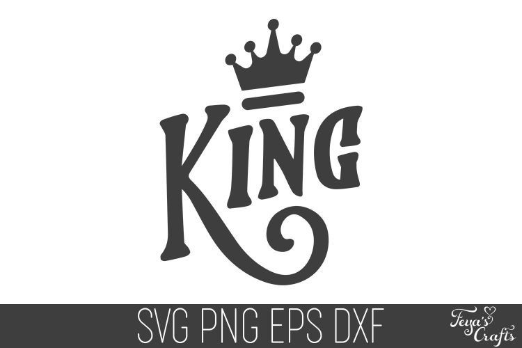 King SVG with Crown, King Cut File, King SVG Cricut, Crown SVG Cricut ...