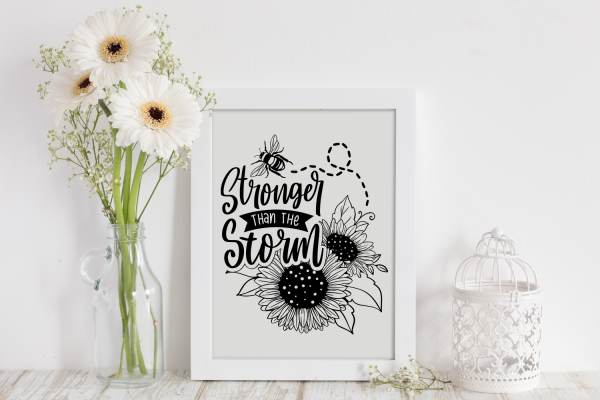 Stronger Than the Storm Sunflower SVG Quote Preview