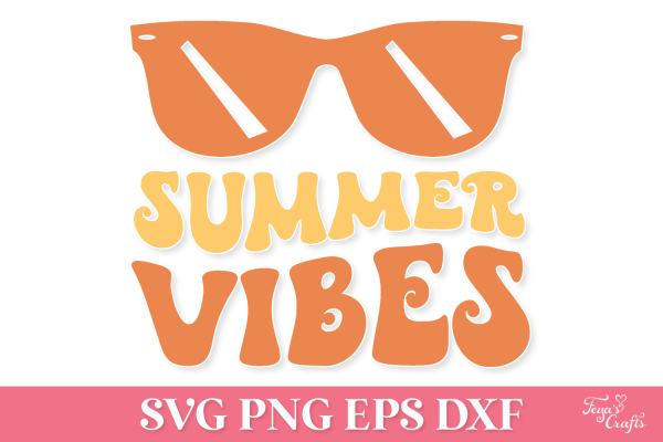 Free Free Summer Vibes SVG Quote