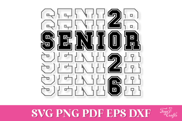 Free Senior 2026 Stacked SVG Cut File