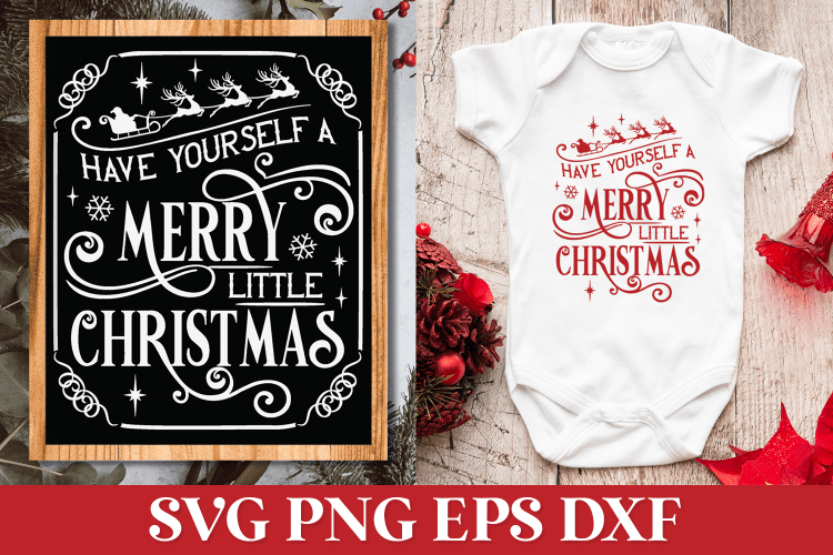 Free Have Yourself a Merry Little Christmas SVG Quote